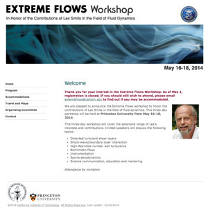 Extreme Flows Workshop in Honor of the Contributions of Lex Smits in the Field of Fluid Dynamics